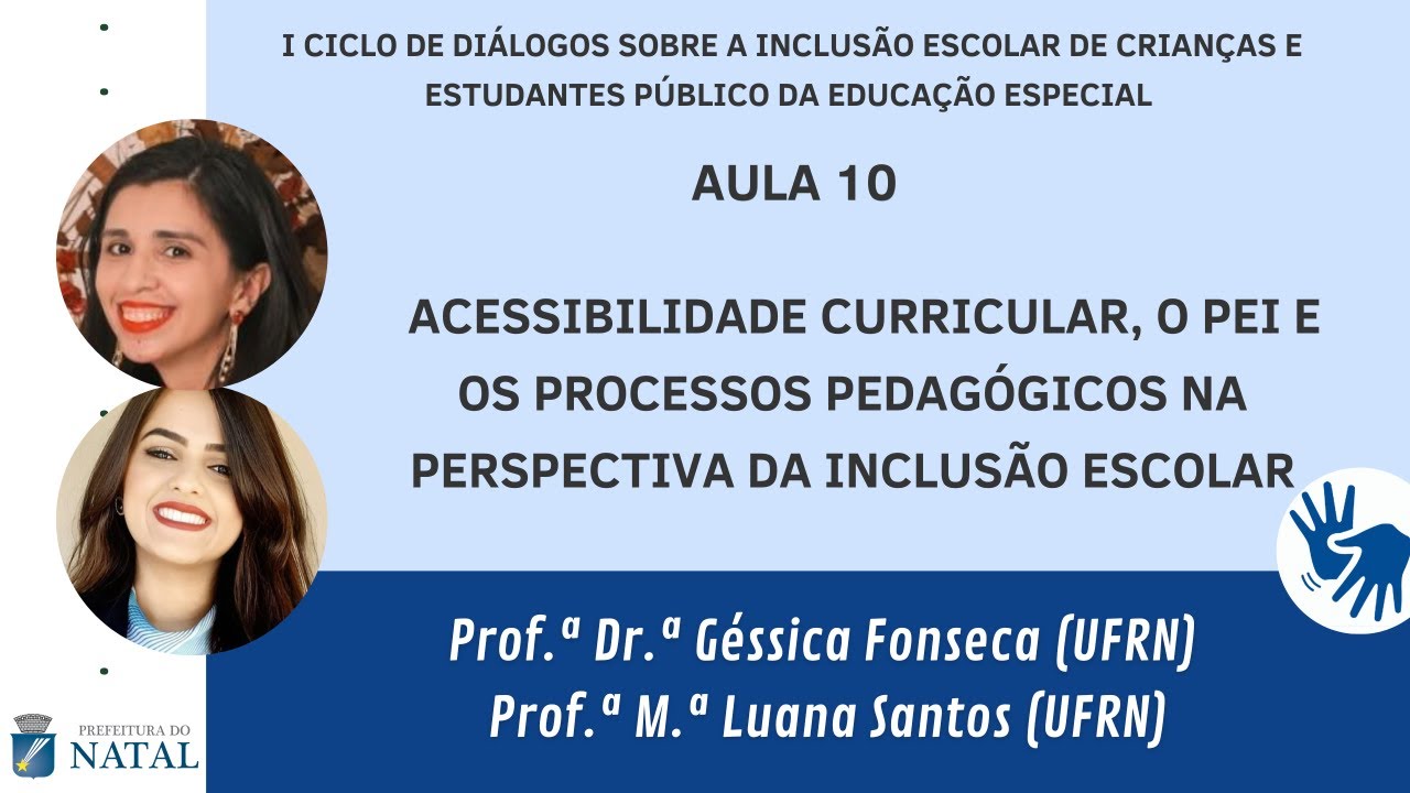 Acessibilidade curricular, o PEI e os processos pedagógicos na perspectiva da inclusão escolar