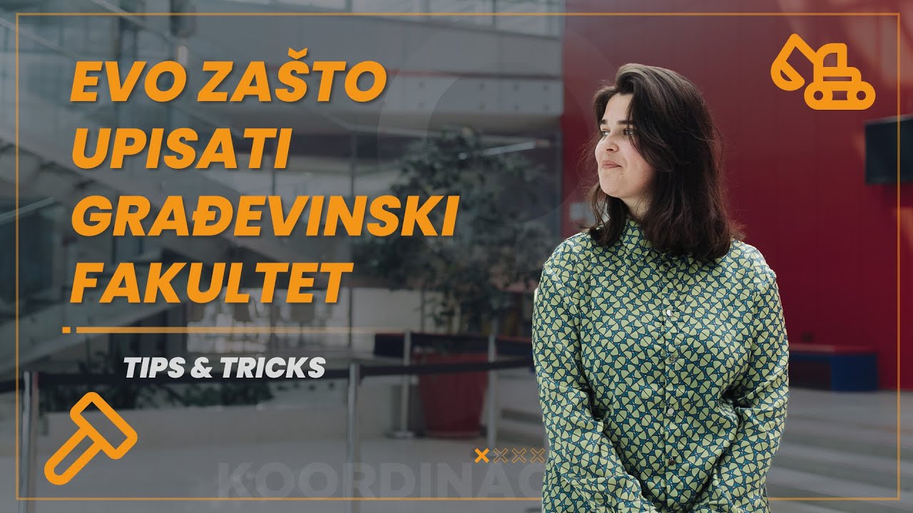 Studentica Neira pojašnjava zašto upisati građevinski fakultet u Hrvatskoj!? [TIPS & TRICKS 32]