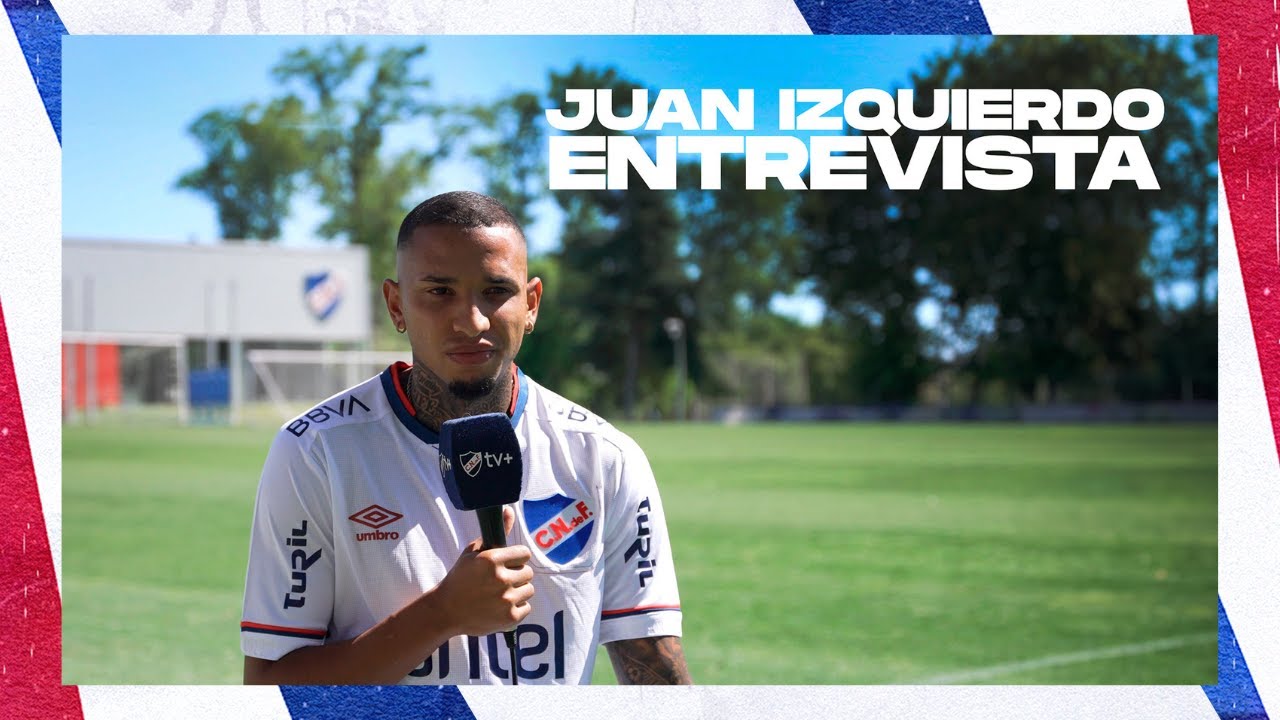 🎙Entrevista Juan Izquierdo | Club Nacional de Football