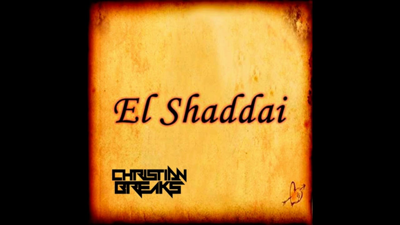 SHADDAI  (CHRISTIAN BREAKS) -  RETRO EDIT