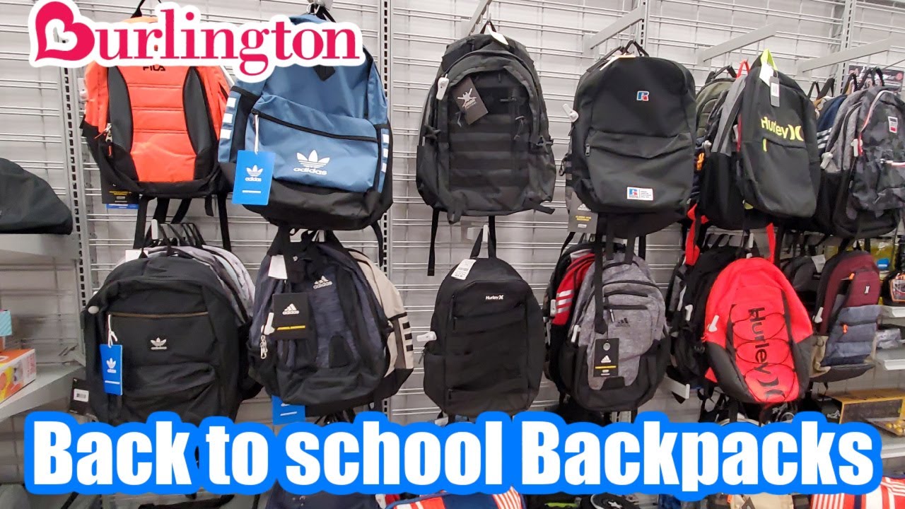 BURLINGTON BACK TO SCHOOL SHOP WITH ME BACKPACKS AND MORE SHOPPING AT BURLINGTON COME WITH ME