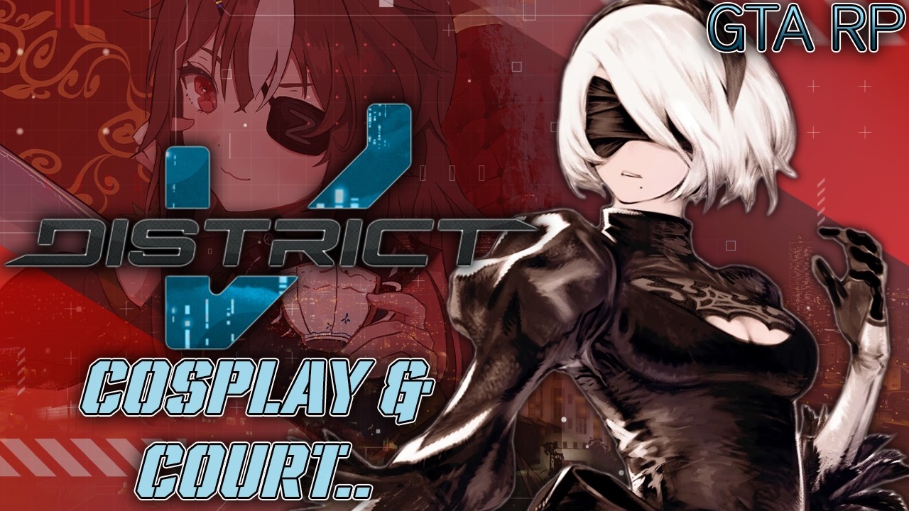 2B Cosplay While Judging Court Cases! GTA RP At Its Finest..?🥀⛓