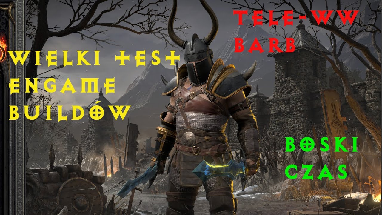 Wielki Test EndGame  Buildów - Tele WW BARB