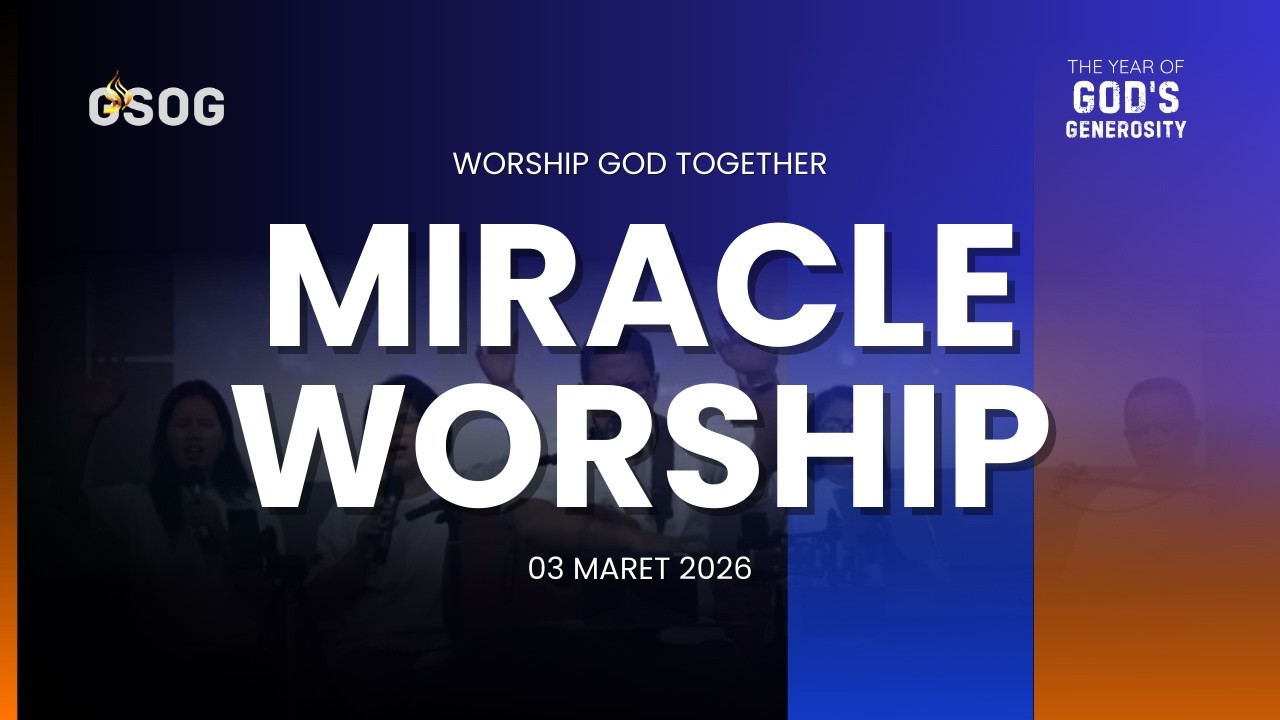 IBADAH MIRACLE WORSHIP | SELASA 03 MARET 2026 | PROPERITY ( KEMAKMURAN ) 3 YOHANES 1:2