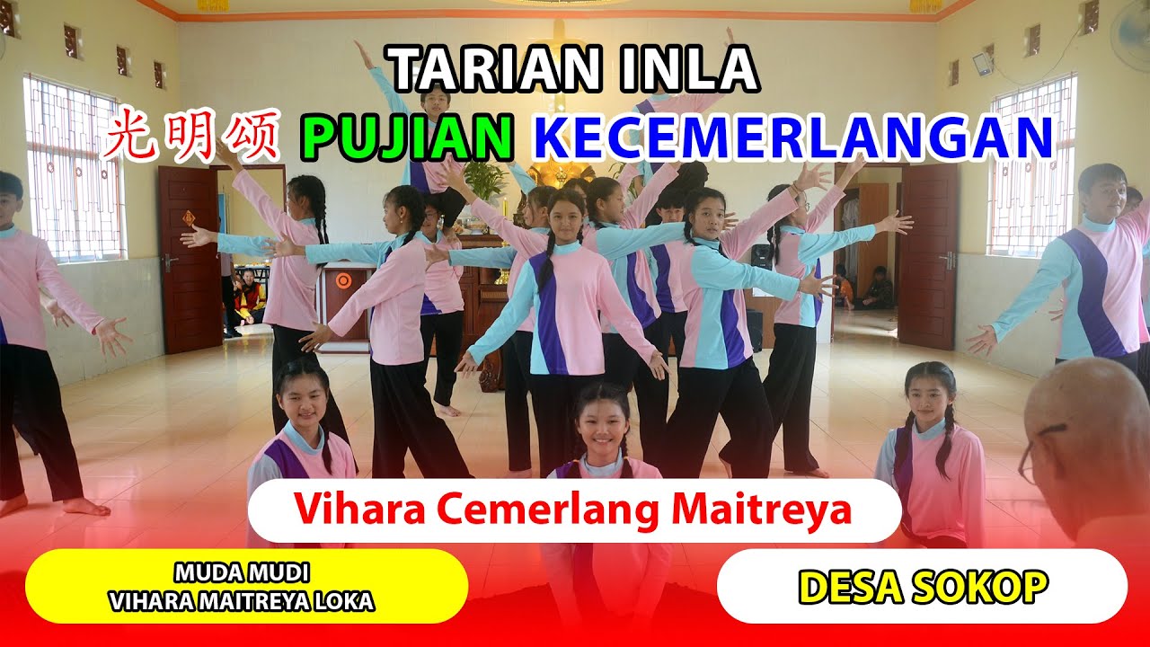 Tarian INLA 光明颂 / Pujian Kecemerlangan | Ultah Vihara Cemerlang Maitreya Ke-5