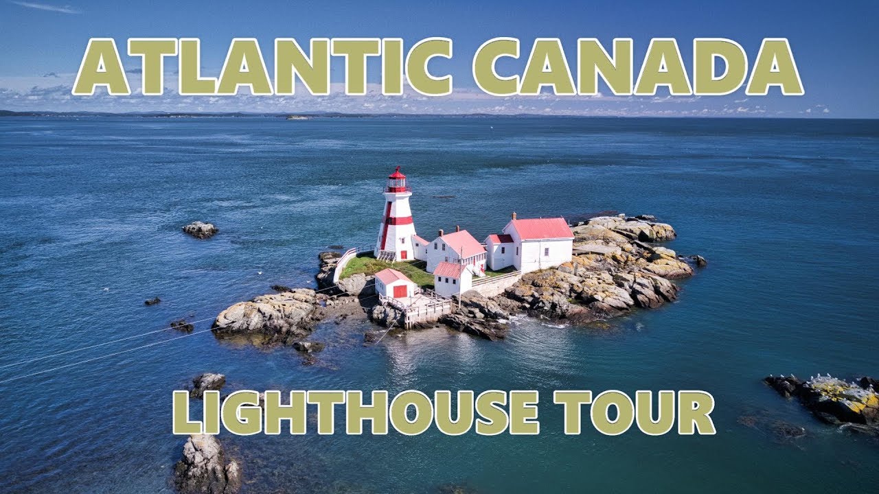 Travel Atlantic Canada | Bay of Fundy Lighthouses in 4K | Visit New Brunswick