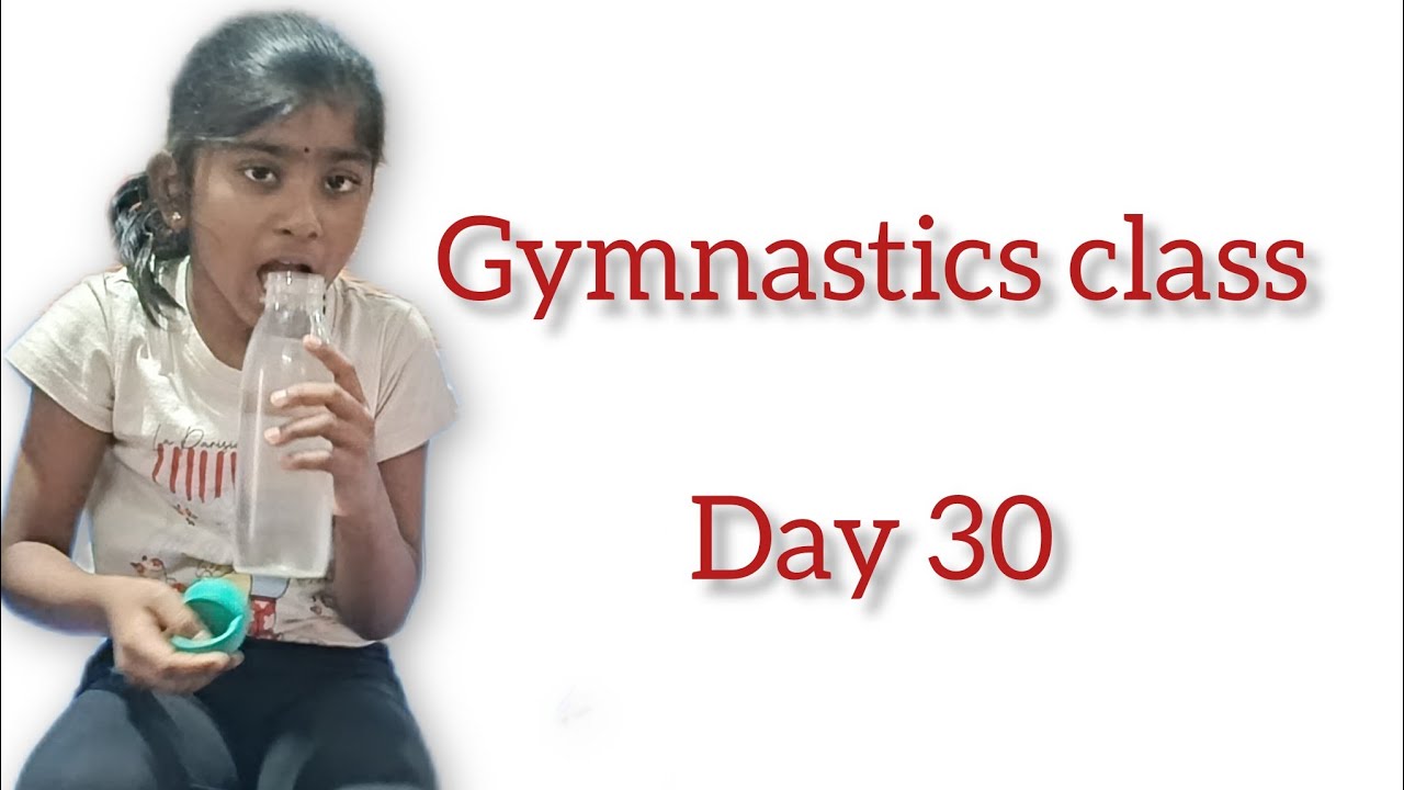 Gymnastics class day 30 💪 