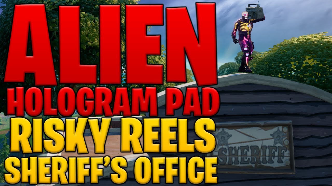 Where to use an Alien Hologram Pad at Risky Reels or the Sheriff's Office in Fortnite