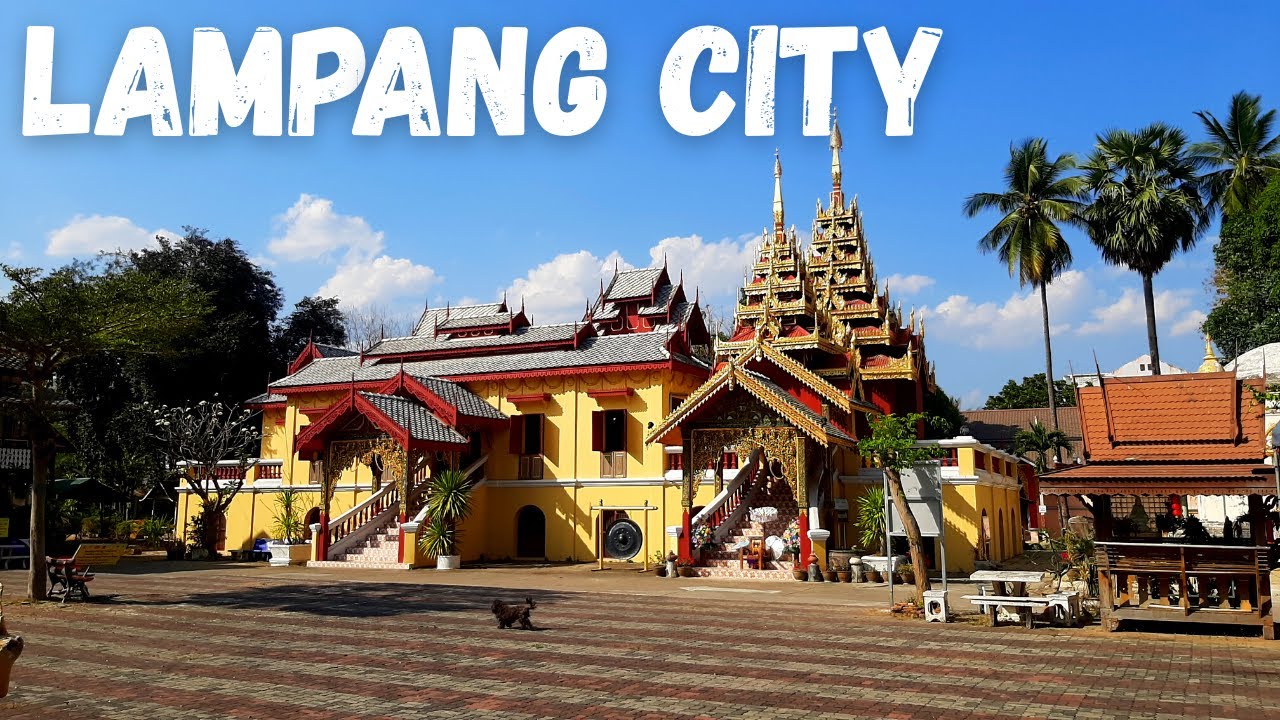Northern Thailand: Lampang City