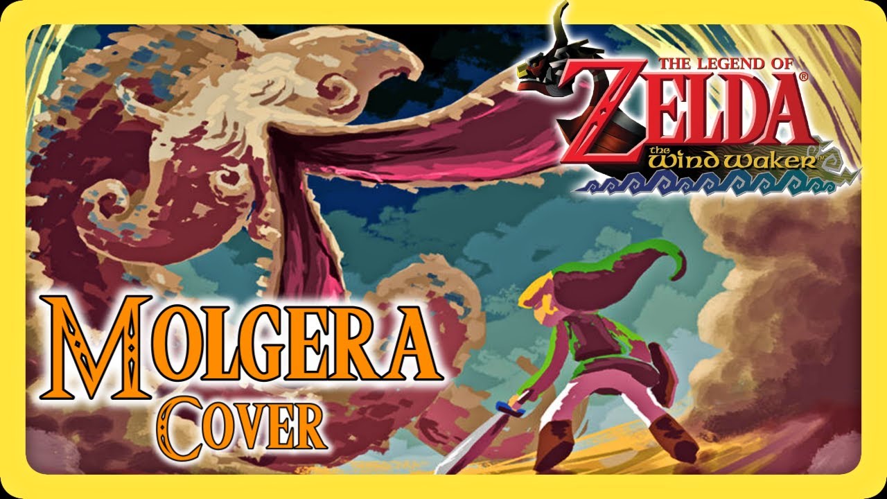 Molgera Battle - The Legend Of Zelda: Wind Waker (COVER)