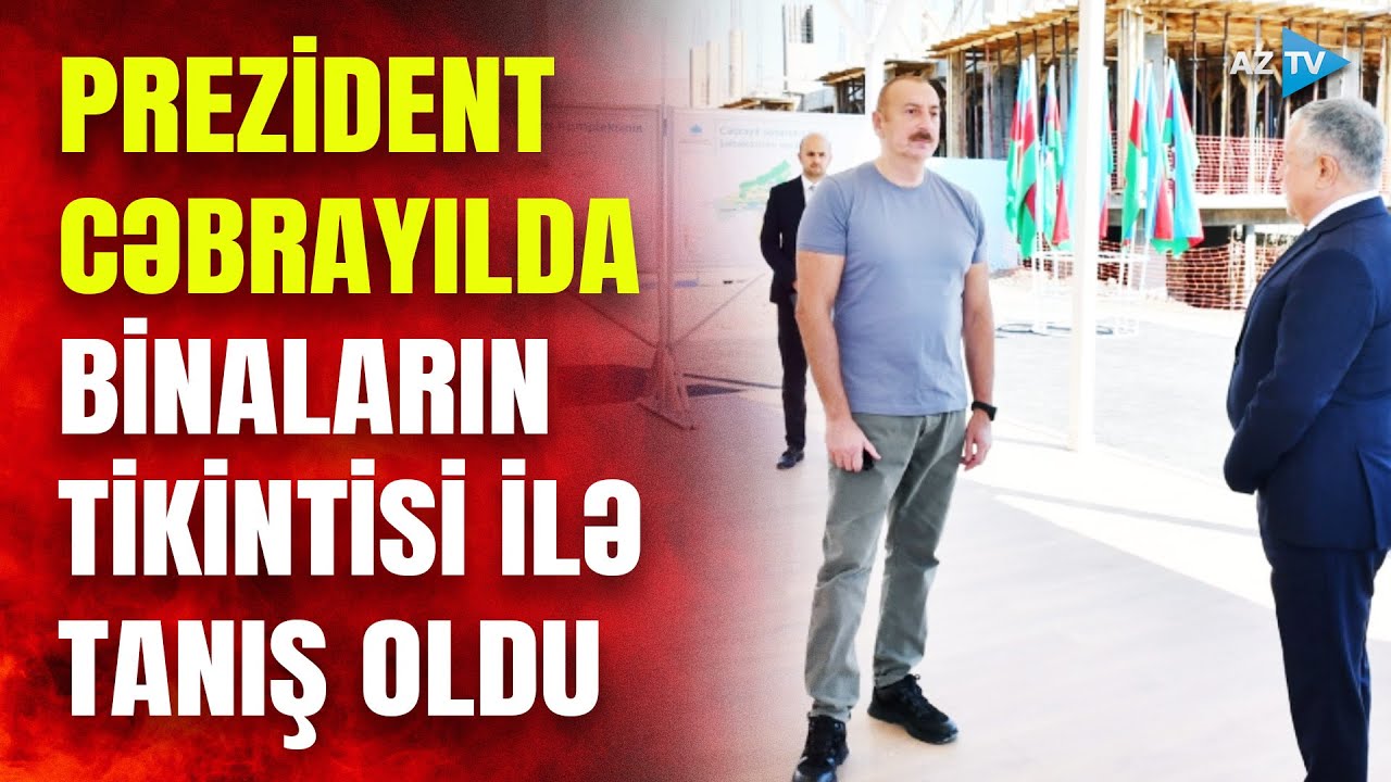 Cəbrayılda yeni evlər belə olacaq: Prezident yaşayış kompleksinin tikintisi ilə tanış oldu
