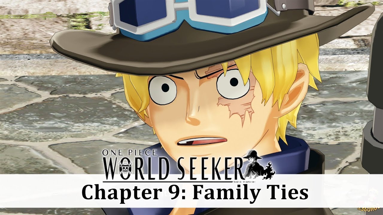 One Piece: World Seeker - Chapter 9: Family Ties! Sabo meets Luffy! | Walkthrough (HD)