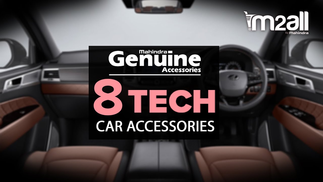8 Useful Tech Car Accessories You Must Have - M2ALL.com