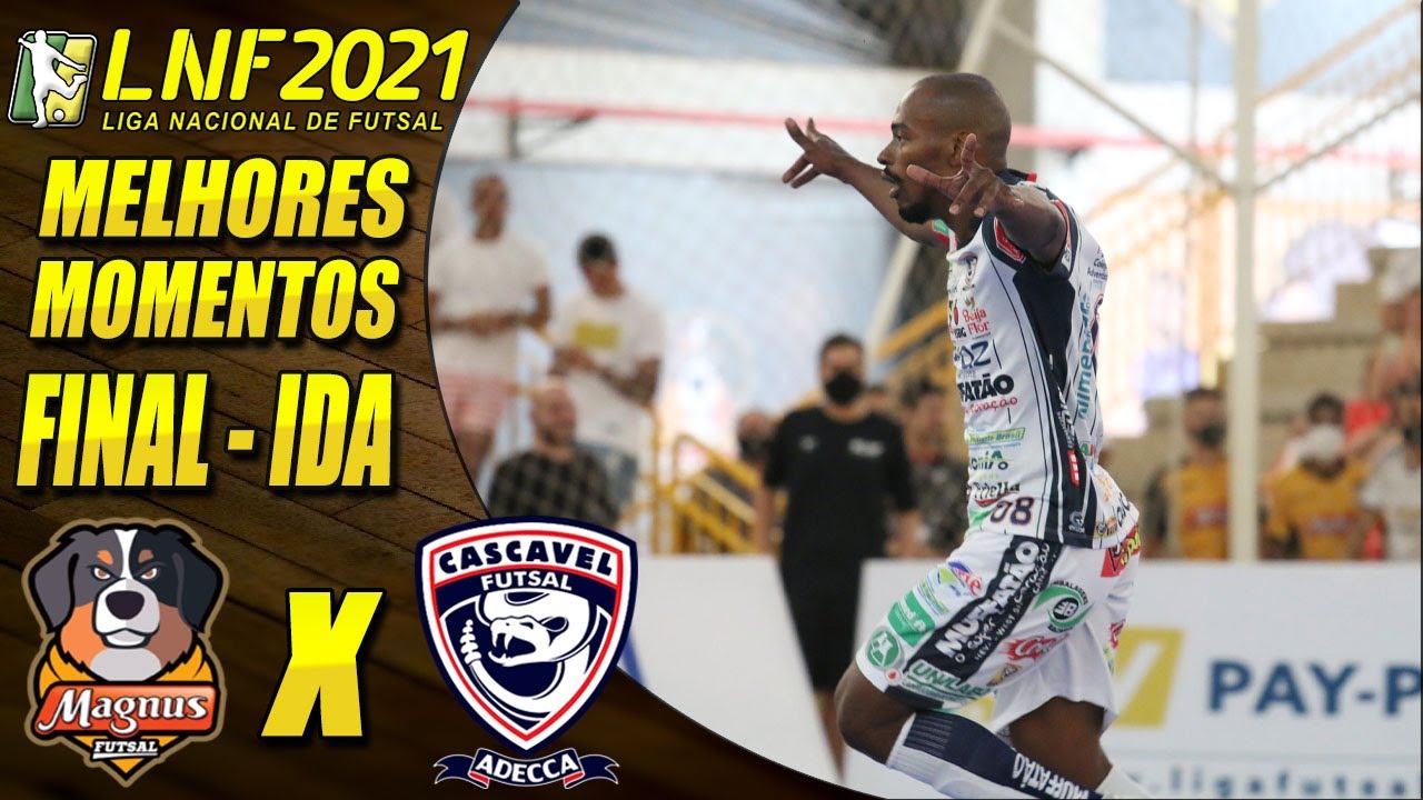 FINAL | Melhores Momentos Magnus X Cascavel | Jogo de Ida | LNF 2021 (12/12/2021)