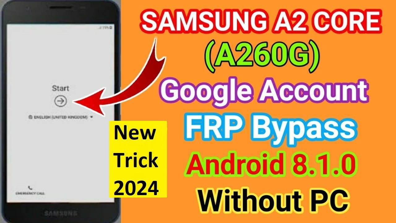 Samsung A2 Core FRP Bypass | New Solution 2024 | Samsung A260G Google Account Bypass Without Pc