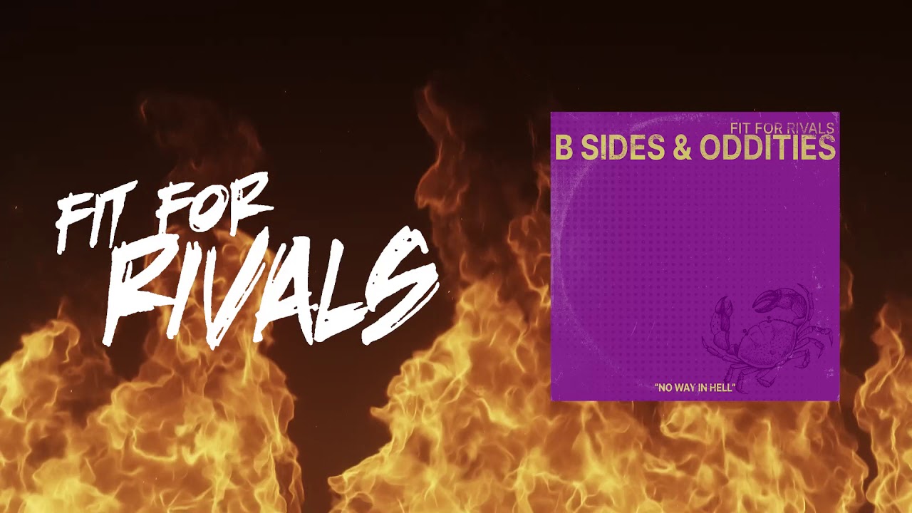Fit For Rivals - No Way In Hell (Streaming Version)