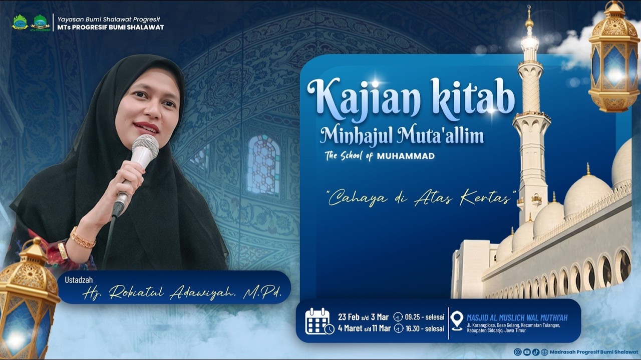 [LIVE🔴] Kajian Spesial Ramadhan: Kitab Minhajul Muta'allim - MTs Progresif Bumi Shalawat
