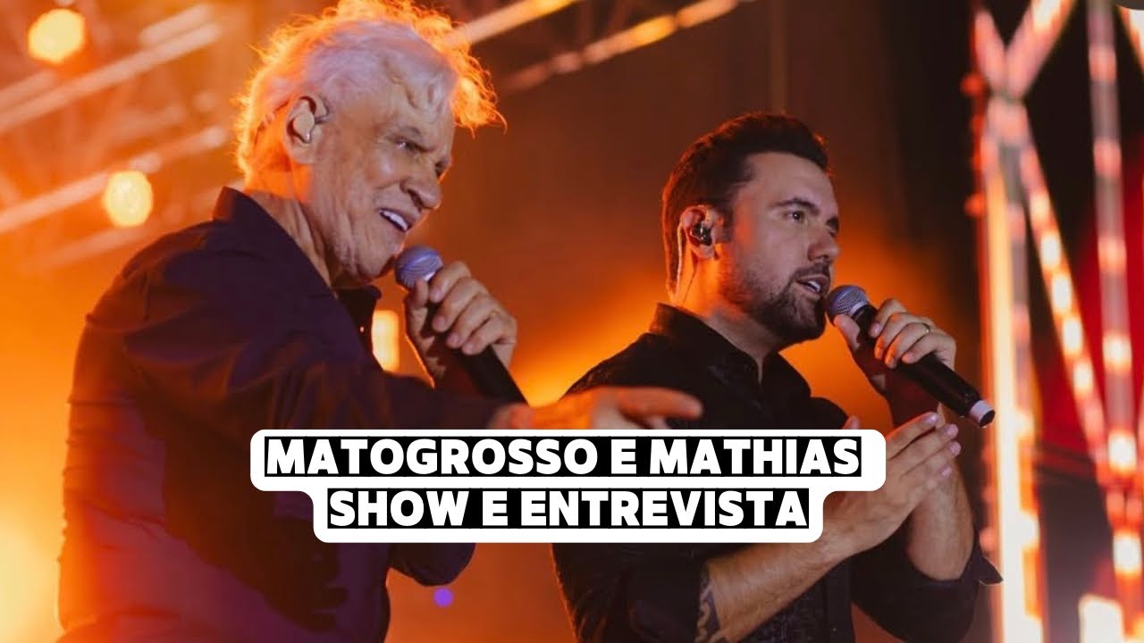 Melhores momentos do show e entrevista Matogrosso e Mathias! 50 anos de sucesso 
