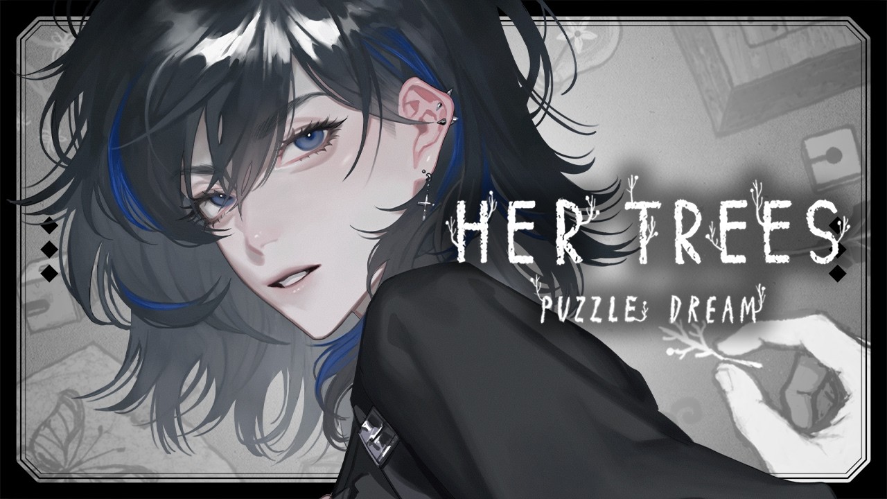 【HER TREES : PUZZLE DREAM】チルパズルと名探偵【絢世ユウ / PhaseConnect】