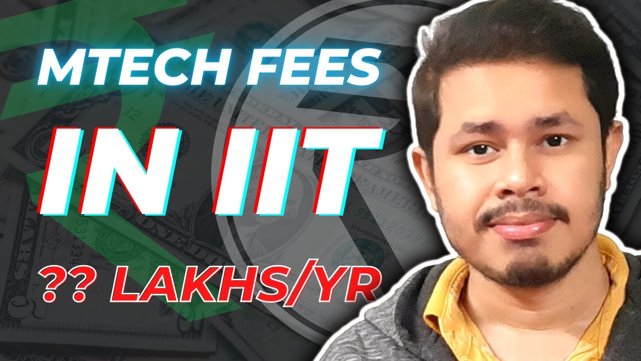 MTech fees & Stipend in IITs | How much you can save?