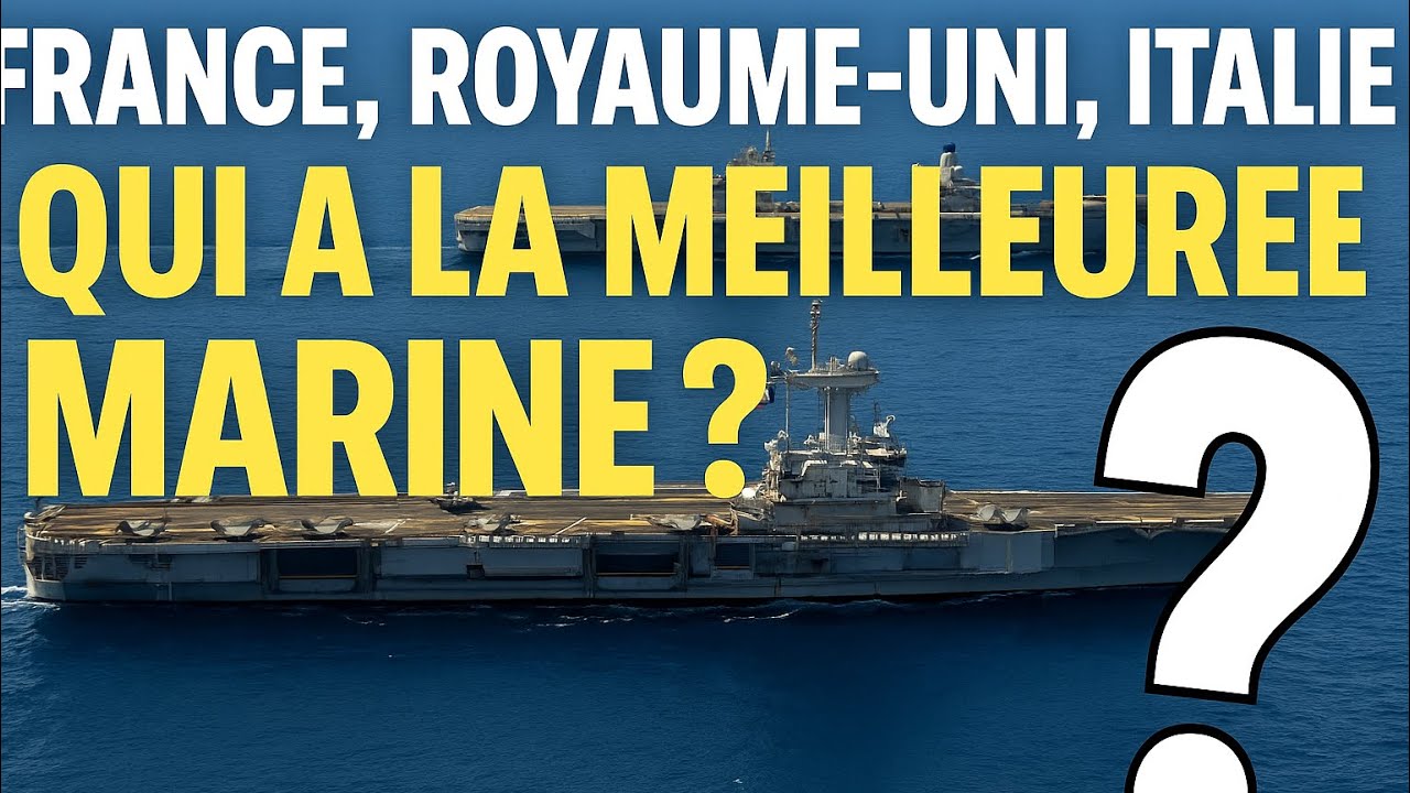 France, Royaume-Uni, Italie : qui a la meilleure marine ?