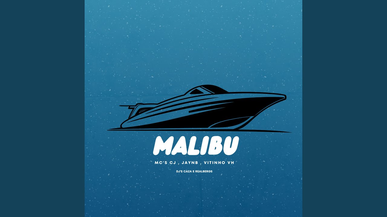 MALIBU