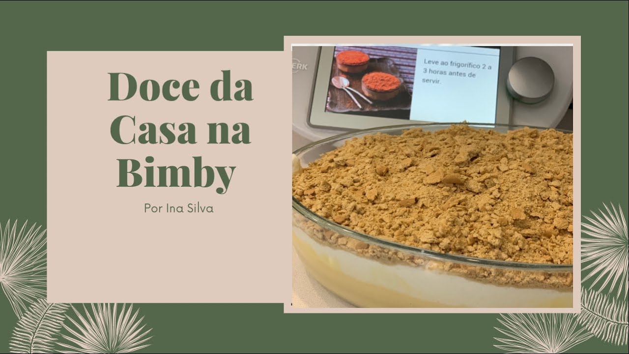 Doce Da Casa na Bimby