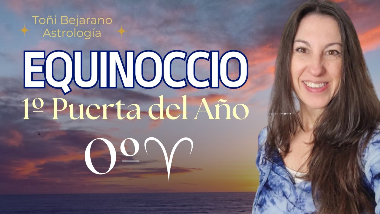 🔥🌸Abre el Portal del EQUINOCCIO 2026🌞Stellium en ARIES