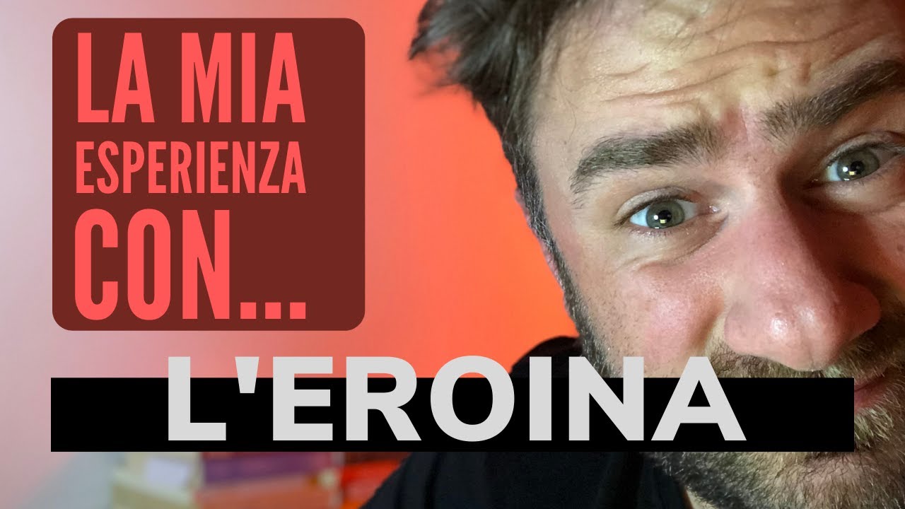 [La mia esperienza con...] L'EROINA