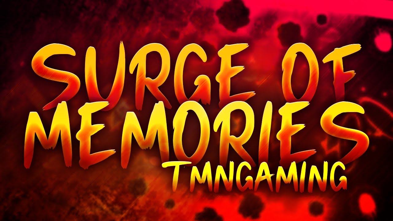Surge of Memories by TMNGaming 100% (Extreme Demon) [On Stream]