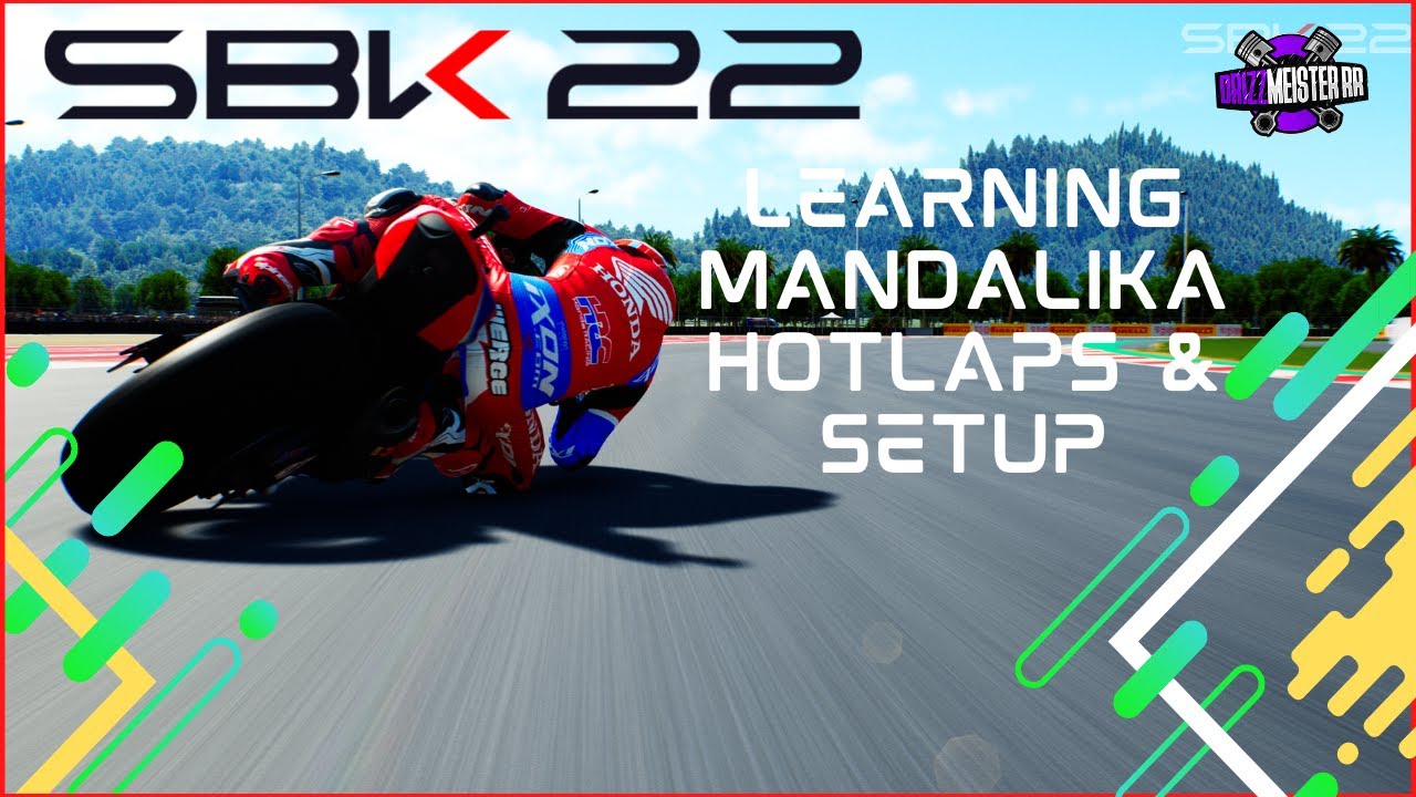 SBK 22 Game Mandalika Hotlap & Setup | Learning This Track