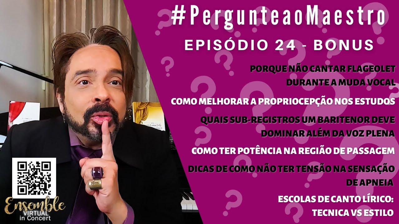 EP24 #PergunteaoMaestro - BONUS: Porque NÃO Cantar Flageolet, Propriocepção, Musicalidade no POP e +