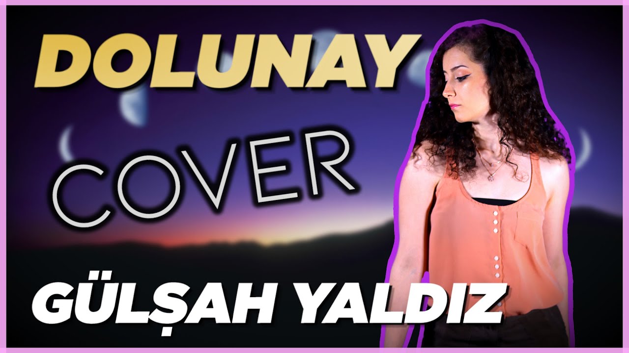 Enes Batur - Dolunay (Gülşah Yaldız Cover)