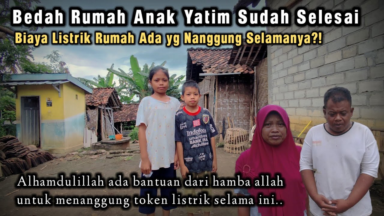 RUMAH BARU UNTUK KELUARGA IBU NURYANI SUDAH JADI!