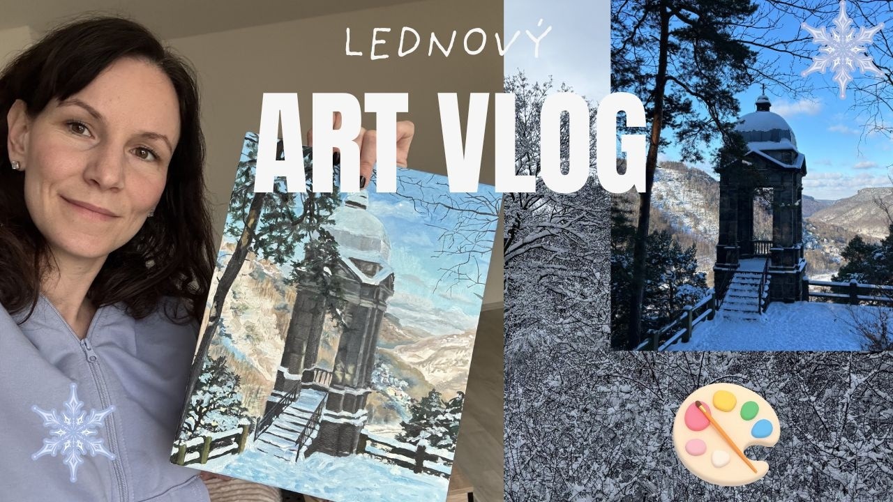 Lednový ART VLOG, obraz od nuly až do konce a překvapila nás sněhová nadílka