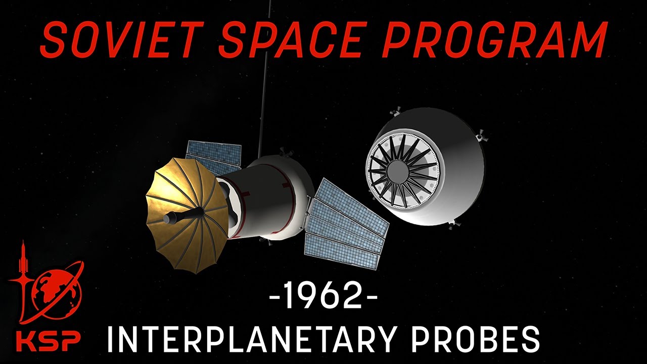 Soviet Space Program - EP12 - Interplanetary Probes [KSP/RP-1]