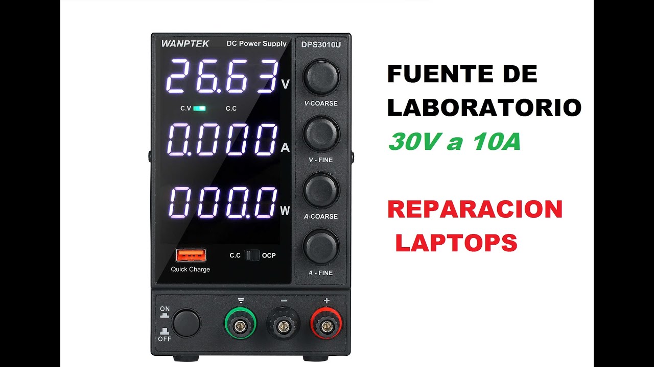 Fuente de Laboratorio Wanptek DPS3010U reparación de Laptops