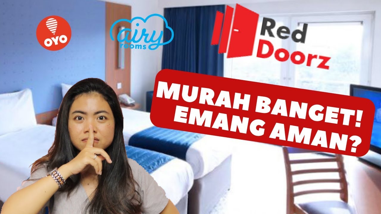 INI YANG HARUS KAMU TAU SEBELUM BOOKING HOTEL! Penjelasan Red Doorz , Airy dan OYO