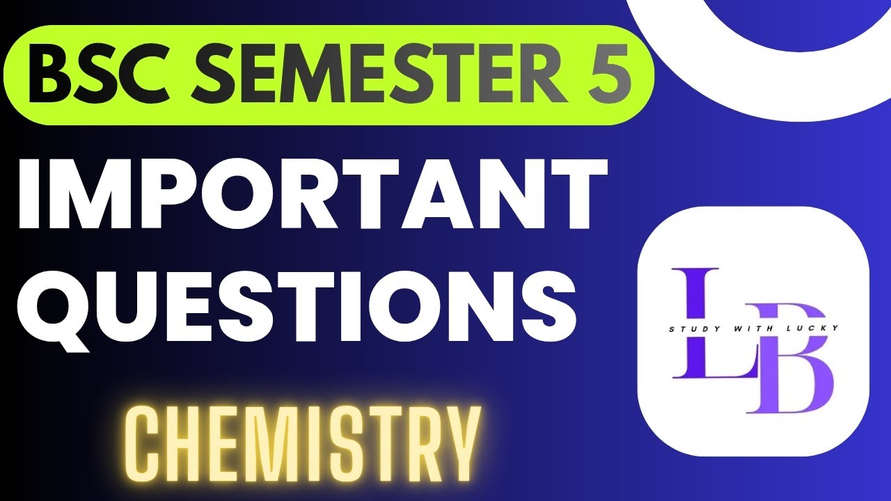 Bsc semester 5 chemistry important questions for SHEKHAWATI UNIVERSITY PDUSU #STUDYWITHLUCKY