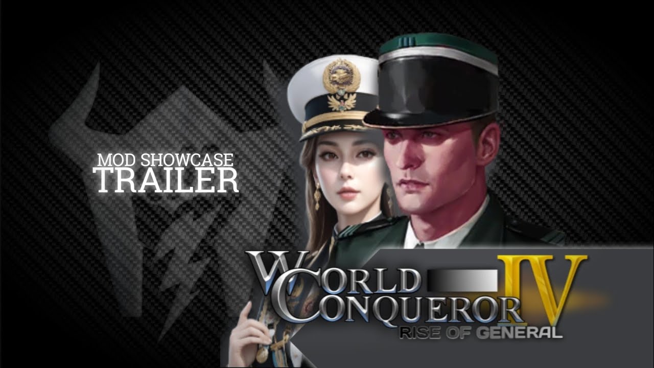 World Conqueror 4 Rise of General Mod Trailer