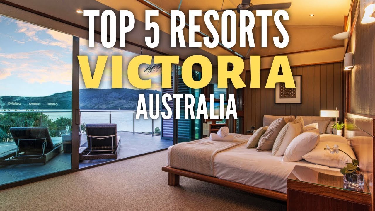 Top 5 Best Luxury Hotels & Resorts in Victoria Australia