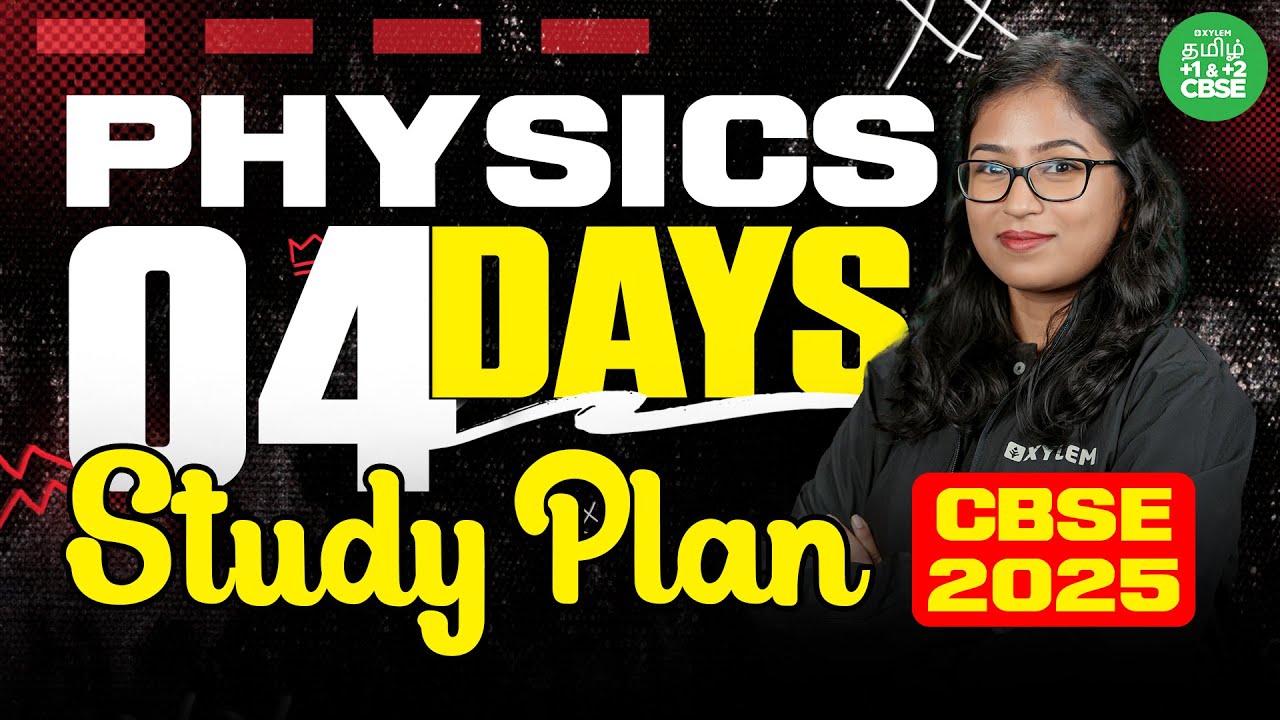 🤗4 DAYS Study PLAN (PHYSICS)🤩 | CBSE 12 | Shobika maam | Xylem Tamil