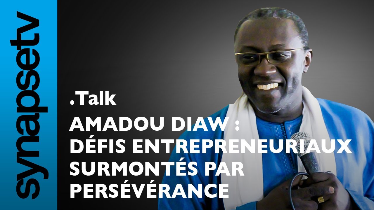 Amadou Diaw : Les défis entrepreneuriaux surmontés et le succès atteint grâce à la persévérance