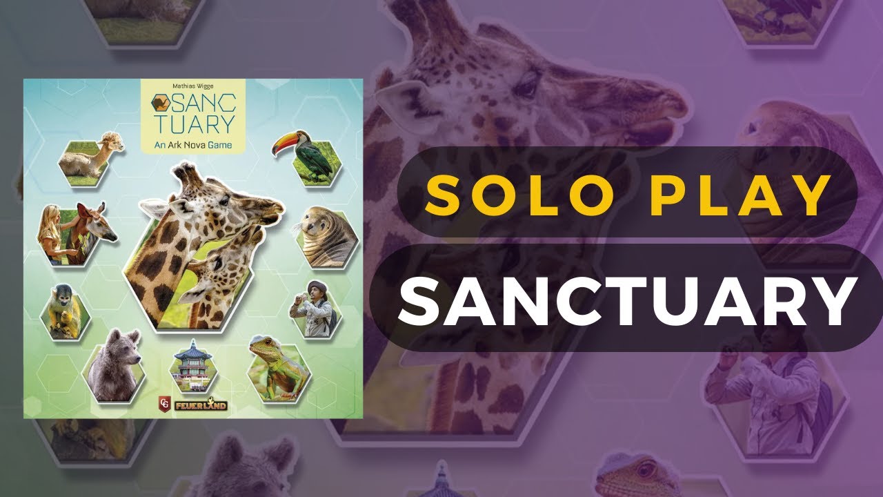 Sanctuary: An Ark Nova: одиночное прохождение игры | Данича