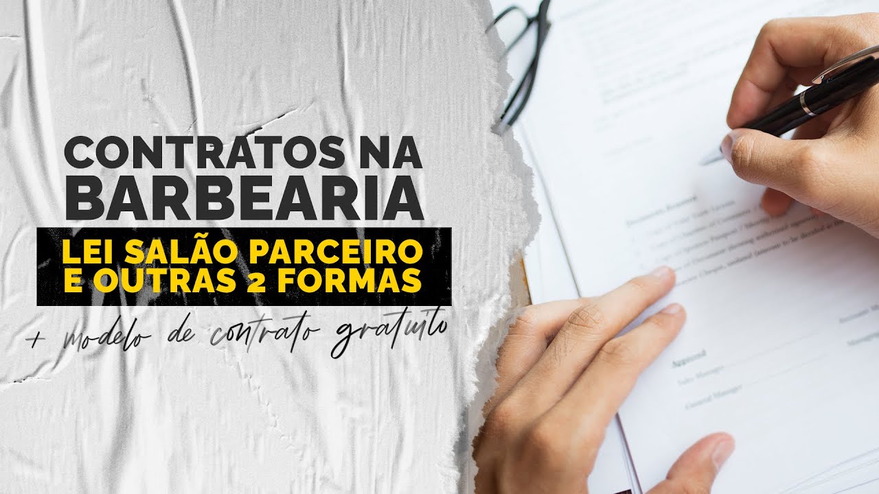 Contrato Legalizado com seus barbeiros - Lei Salão Parceiro e outras 2 formas | Barbeiro Educador