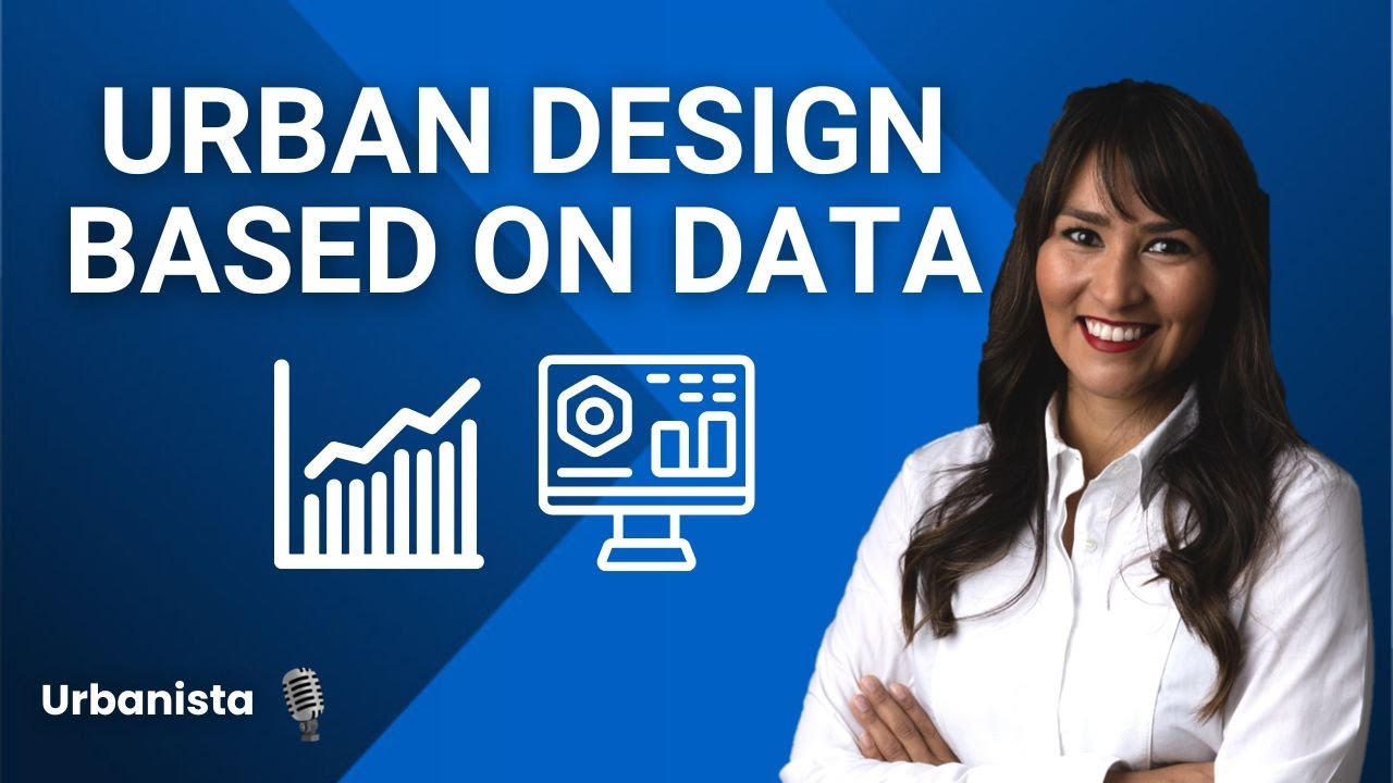 Data-driven urban design. How to collect data for city planning? I URBANISTA ep. 10