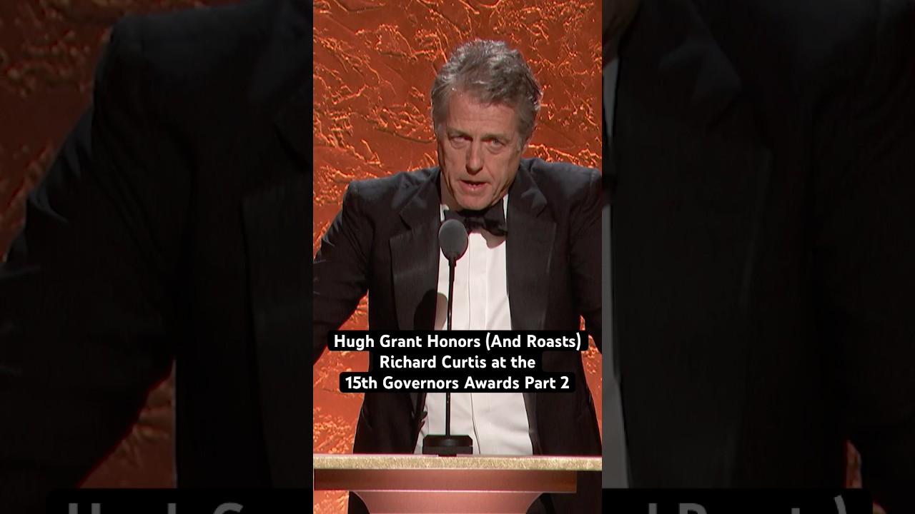 Hugh Grant Honors (And Roasts) Richard Curtis at the 15th Governors Awards | Part 2 #shorts #oscars