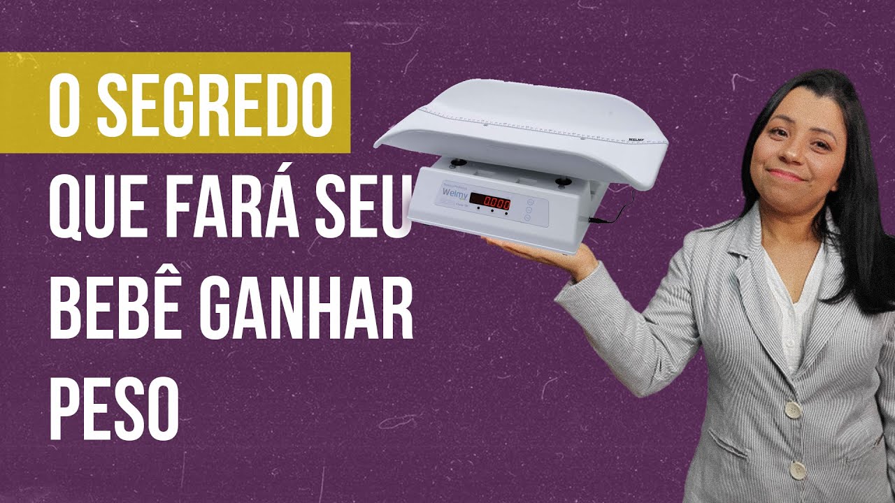 O SEGREDO que fará seu bebê ganhar PESO | Amamentação