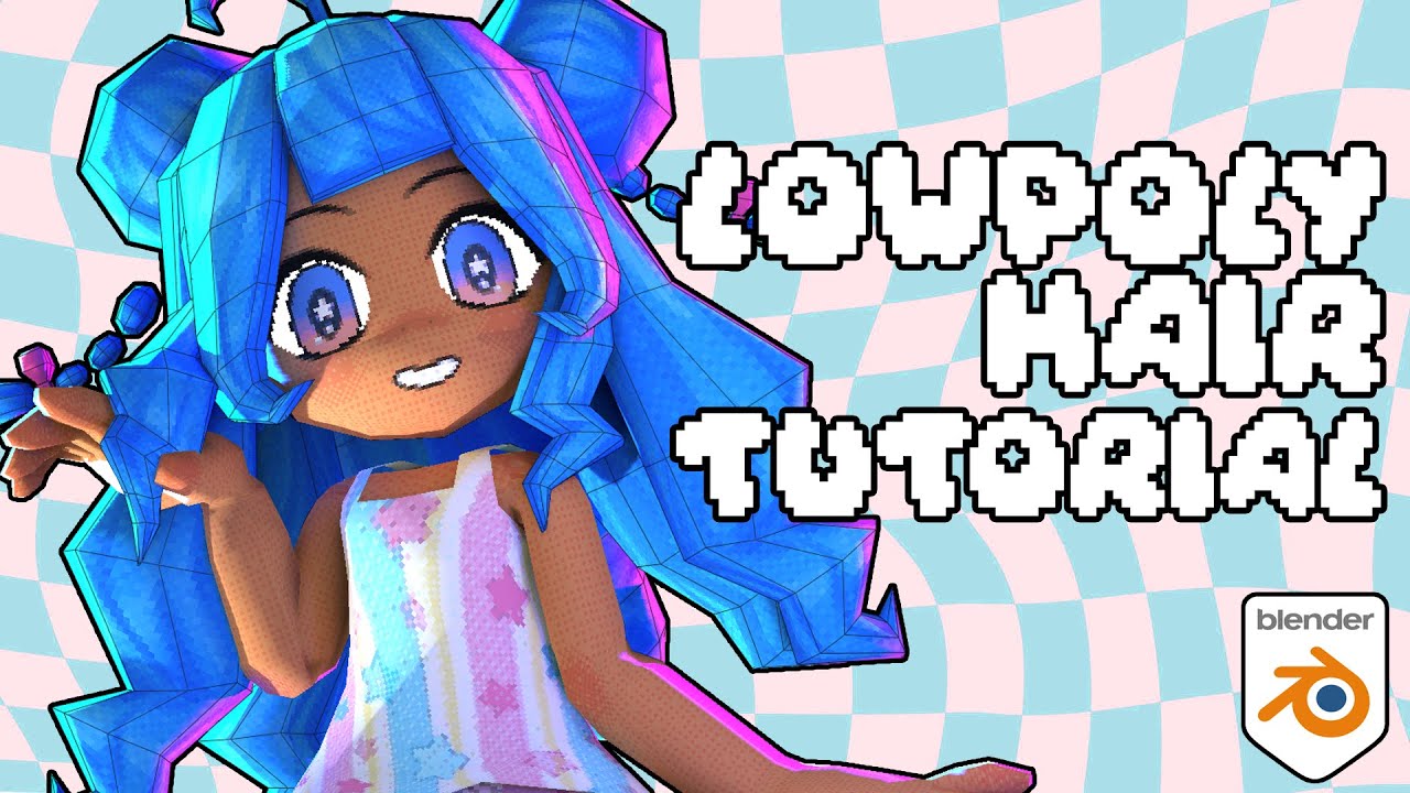 Lowpoly 3D Hair - Blender Tutorial