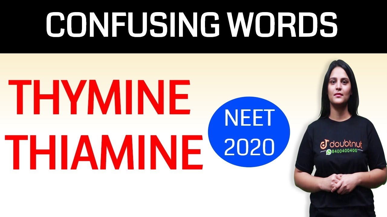 Trick To Differentiate  Between Thymine And Thiamine  For Biology NEET 2020
